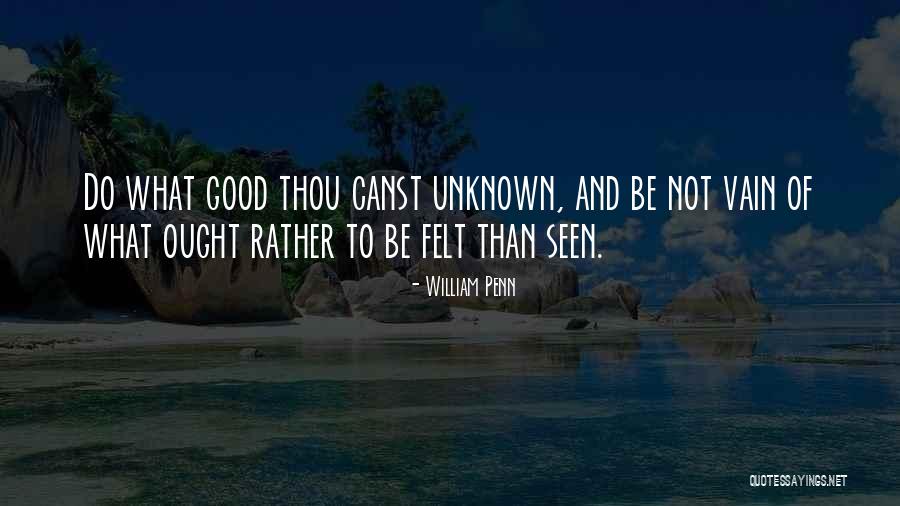 Moskin Mummy Quotes By William Penn Moskin Mummy Quotes By William Penn