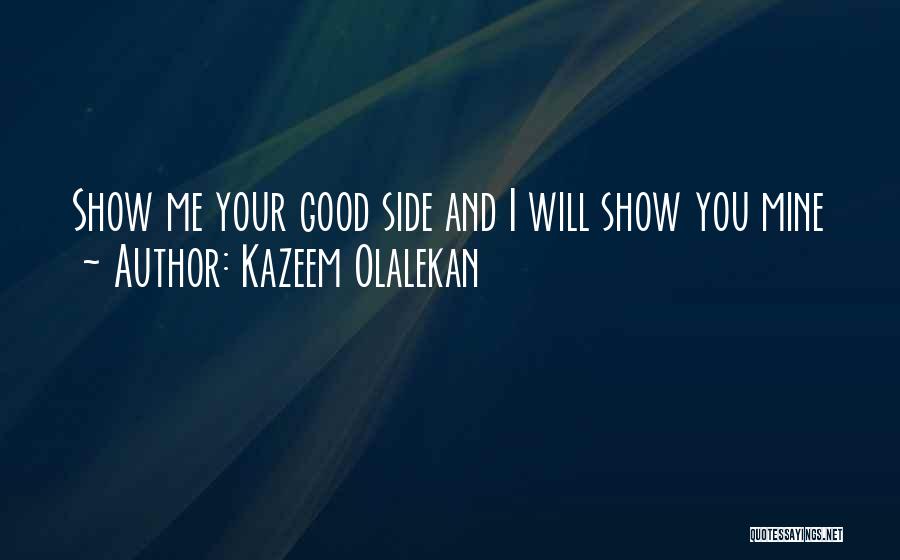 Moskova Resimleri Quotes By Kazeem Olalekan