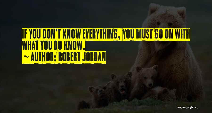 Moskovett Quotes By Robert Jordan