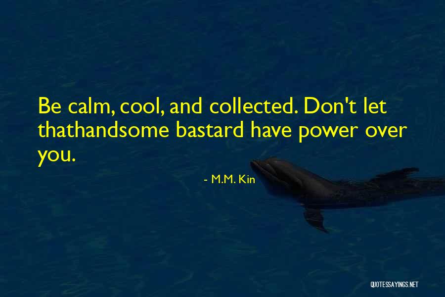 Moskovitz Dustin Quotes By M.M. Kin Moskovitz Dustin Quotes By M.M. Kin