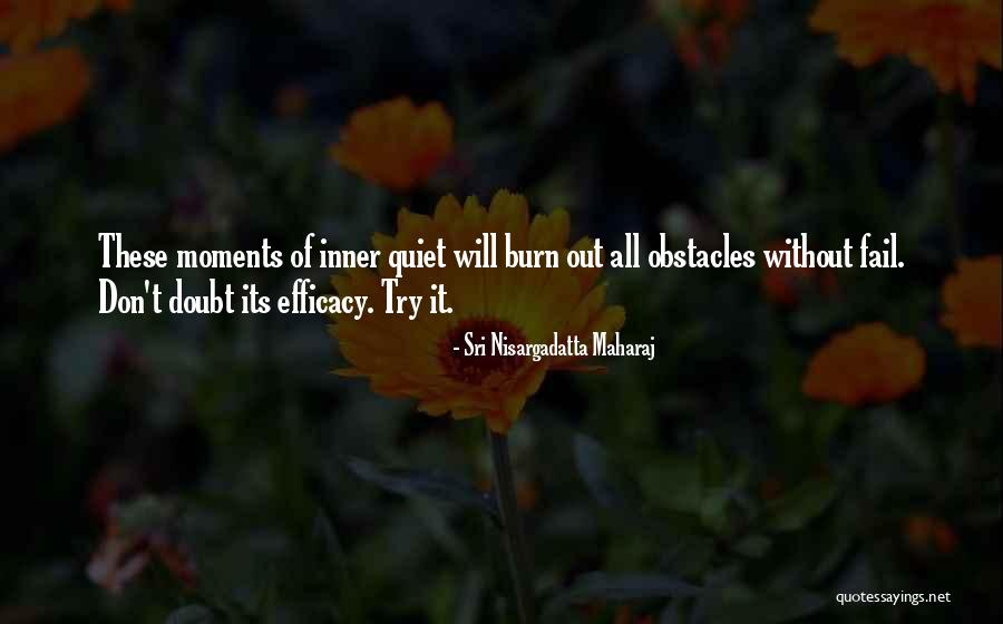 Moskovitz Dustin Quotes By Sri Nisargadatta Maharaj Moskovitz Dustin Quotes By Sri Nisargadatta Maharaj
