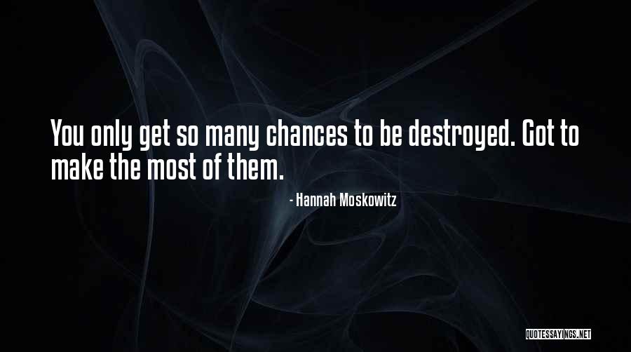 Moskowitz Quotes By Hannah Moskowitz Moskowitz Quotes By Hannah Moskowitz