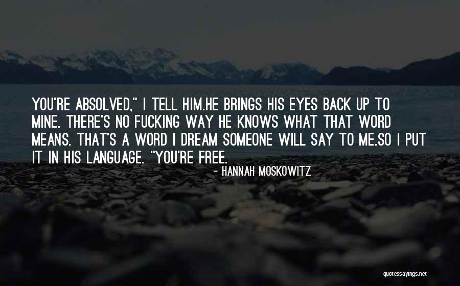 Moskowitz Quotes By Hannah Moskowitz Moskowitz Quotes By Hannah Moskowitz