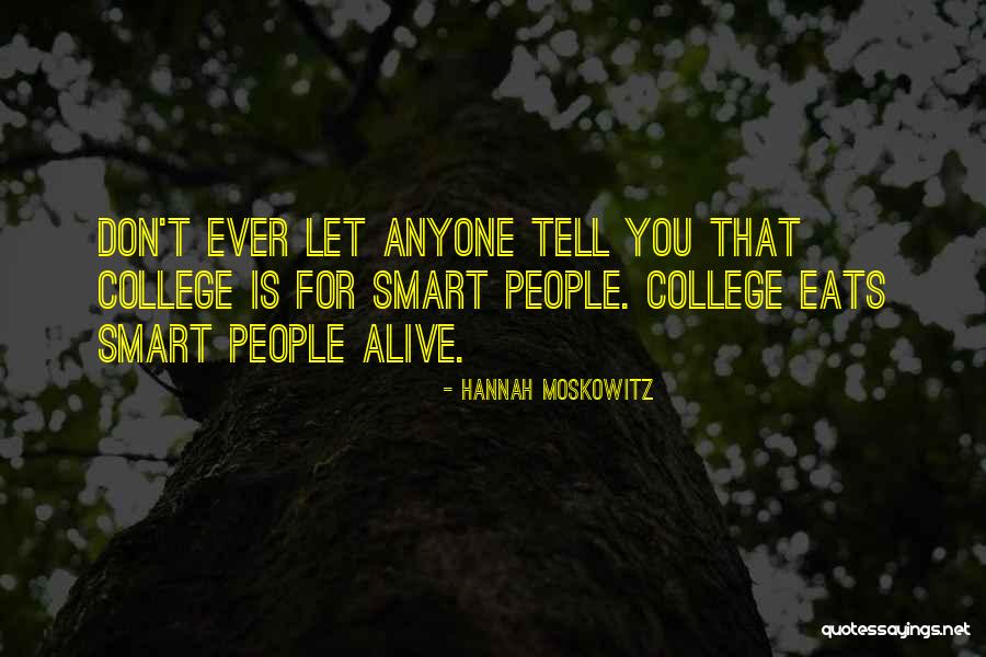 Moskowitz Quotes By Hannah Moskowitz Moskowitz Quotes By Hannah Moskowitz