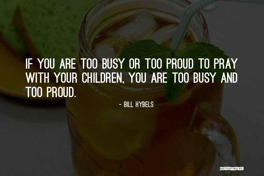 Moskva Pci 21 Quotes By Bill Hybels Moskva Pci 21 Quotes By Bill Hybels