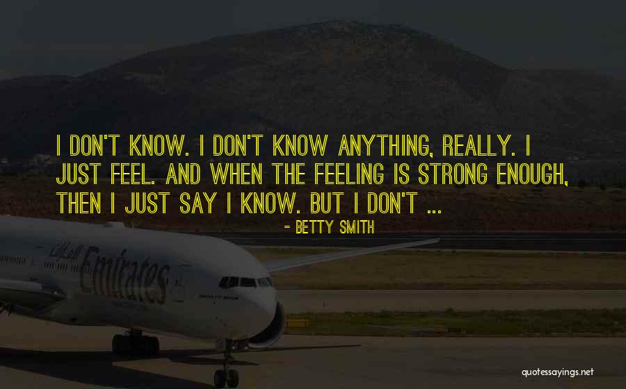 Mosman And The Bird Quotes By Betty Smith Mosman And The Bird Quotes By Betty Smith