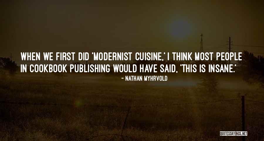 Mosott Kavicsos Quotes By Nathan Myhrvold Mosott Kavicsos Quotes By Nathan Myhrvold