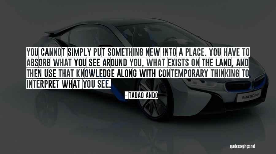 Mosquiteros De Fibra Quotes By Tadao Ando Mosquiteros De Fibra Quotes By Tadao Ando