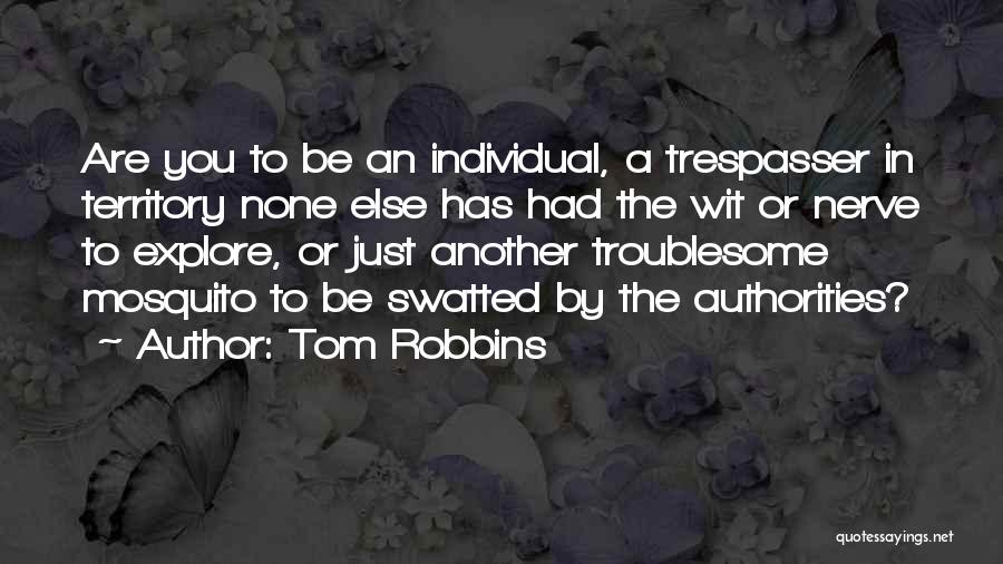 Mosquito Quotes By Tom Robbins