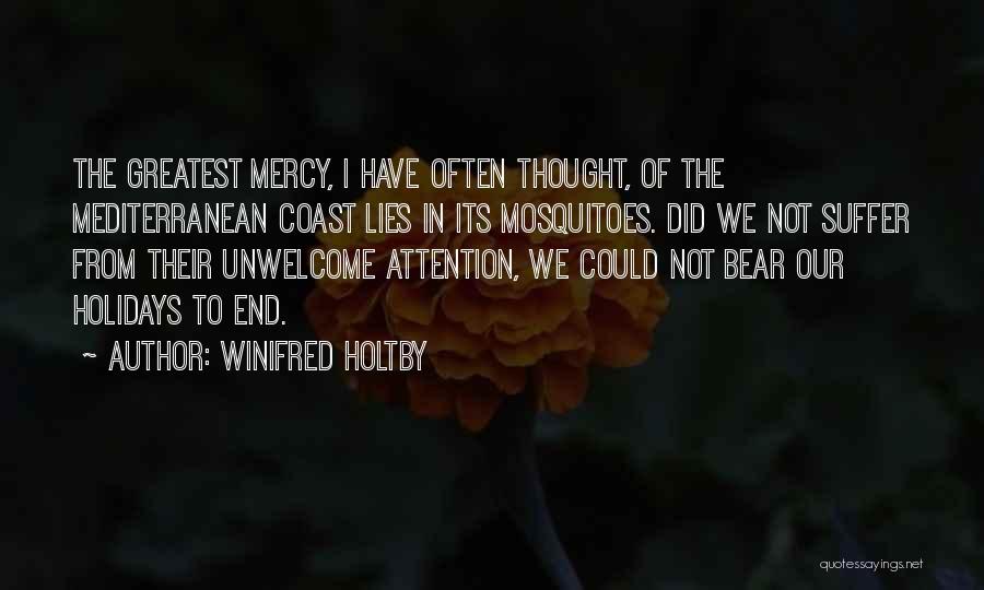 Mosquitoes Quotes By Winifred Holtby