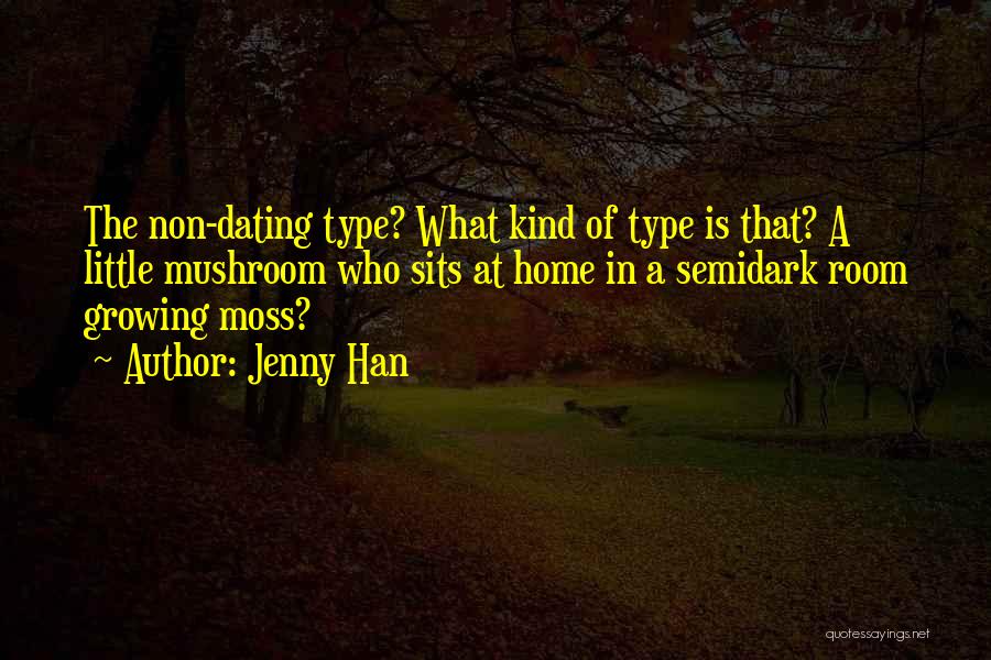 Moss Growing Quotes By Jenny Han