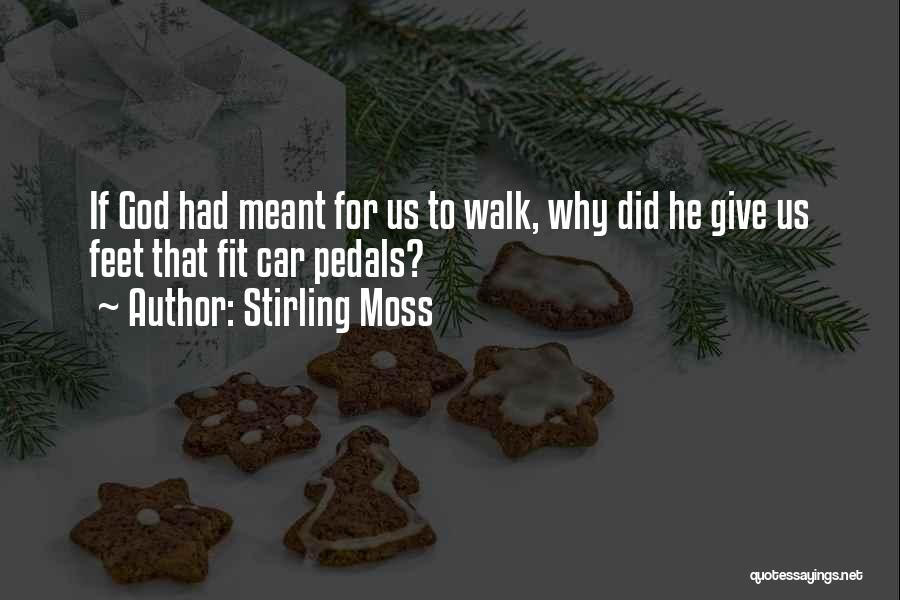Moss Quotes By Stirling Moss