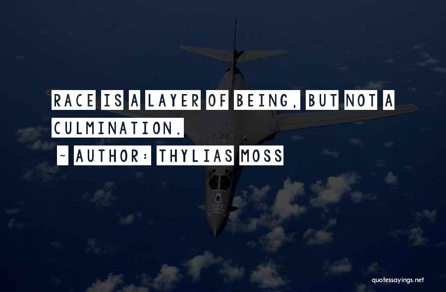 Moss Quotes By Thylias Moss