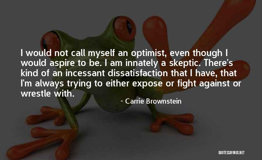 Mossberger Adhesive Remover Quotes By Carrie Brownstein Mossberger Adhesive Remover Quotes By Carrie Brownstein