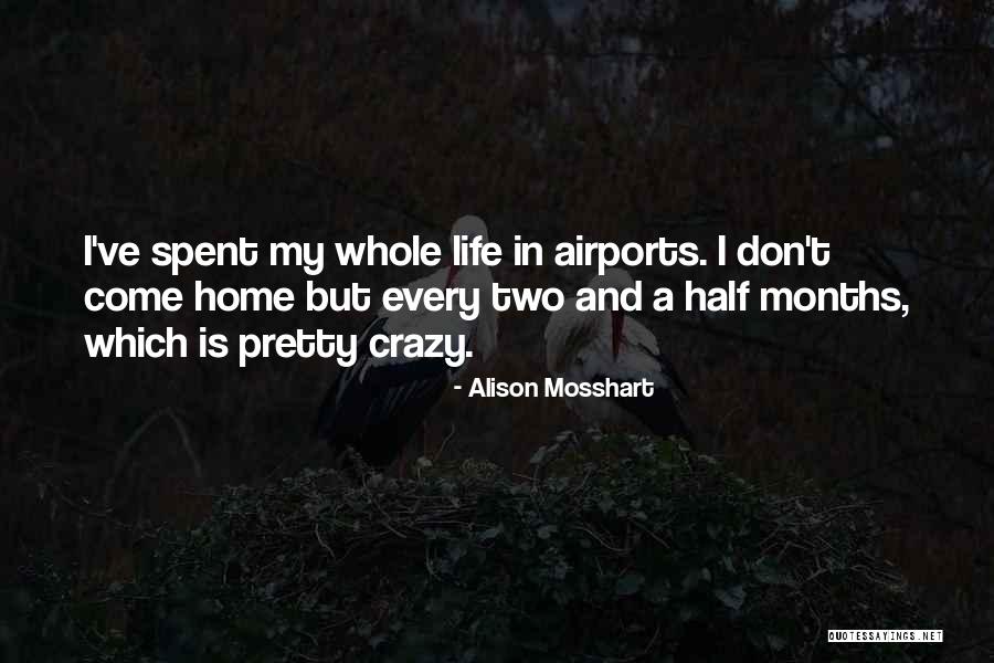 Mosshart Quotes By Alison Mosshart Mosshart Quotes By Alison Mosshart