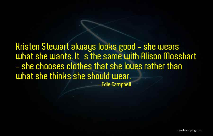 Mosshart Quotes By Edie Campbell Mosshart Quotes By Edie Campbell
