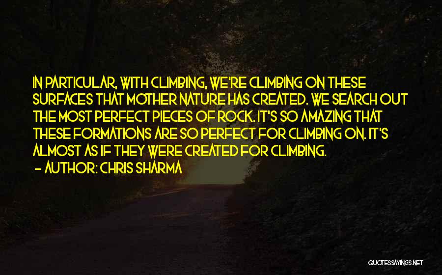 Most Amazing Mother Quotes By Chris Sharma