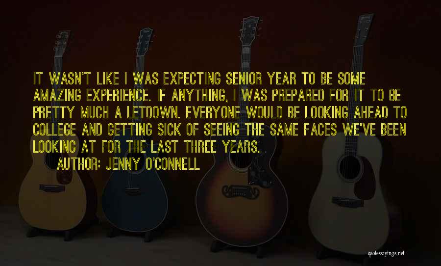 Most Amazing Senior Quotes By Jenny O'Connell