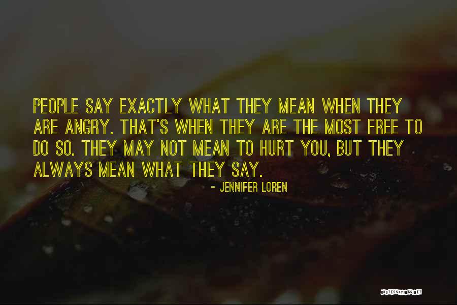 Most Angry Quotes By Jennifer Loren Most Angry Quotes By Jennifer Loren