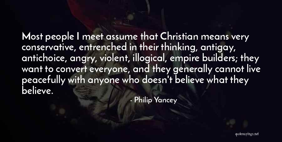 Most Angry Quotes By Philip Yancey Most Angry Quotes By Philip Yancey