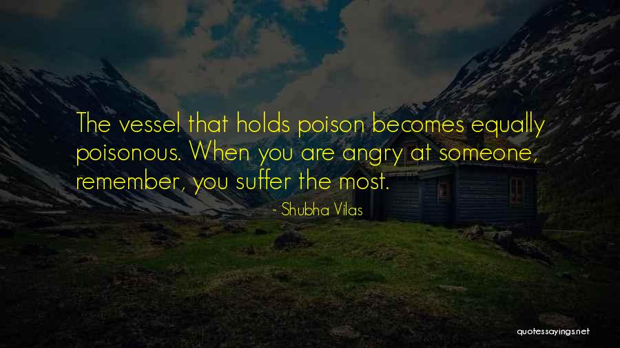 Most Angry Quotes By Shubha Vilas Most Angry Quotes By Shubha Vilas