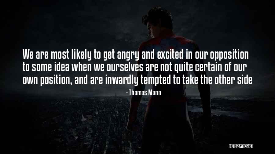 Most Angry Quotes By Thomas Mann Most Angry Quotes By Thomas Mann