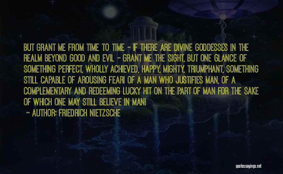 Most Arousing Quotes By Friedrich Nietzsche