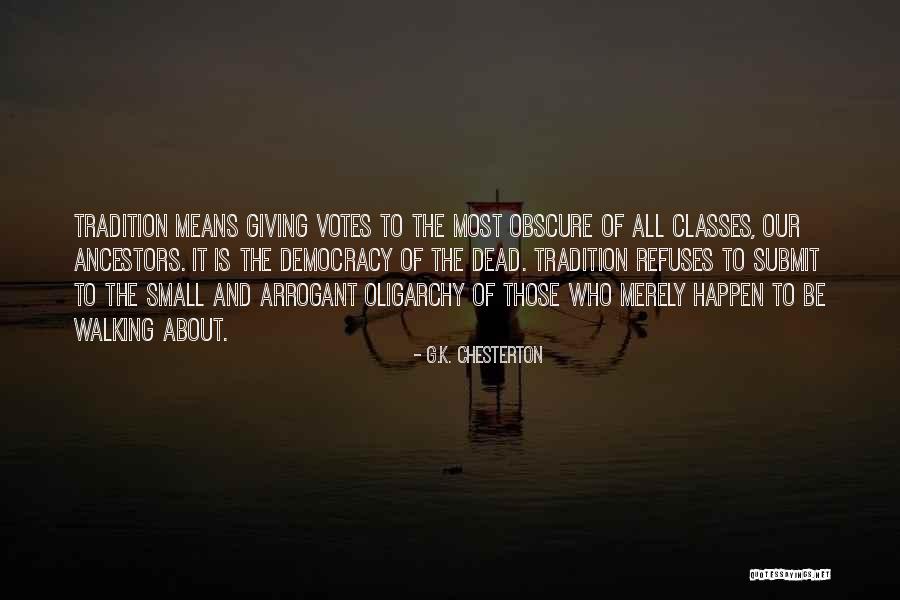 Most Arrogant Quotes By G.K. Chesterton Most Arrogant Quotes By G.K. Chesterton