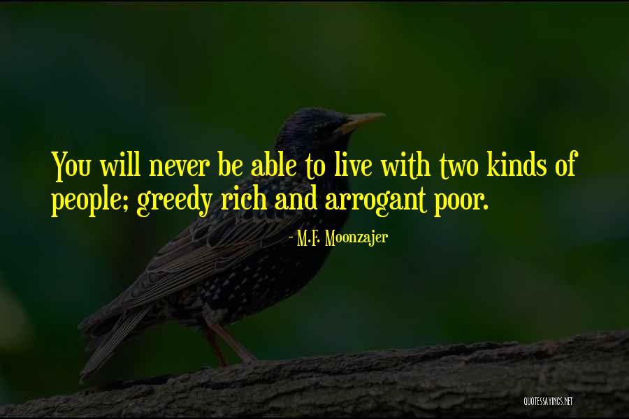 Most Arrogant Thing You Can Do Quotes By M.F. Moonzajer Most Arrogant Thing You Can Do Quotes By M.F. Moonzajer