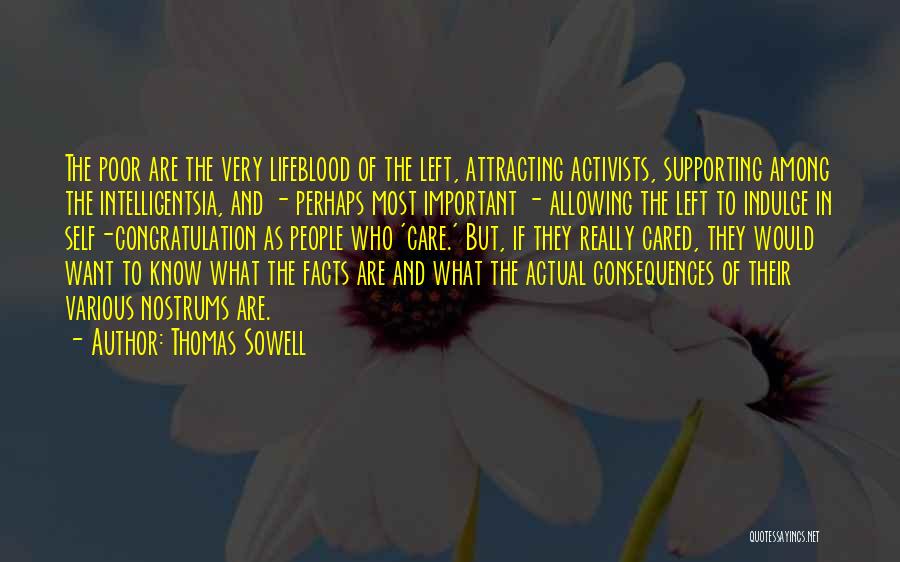 Most Attracting Quotes By Thomas Sowell