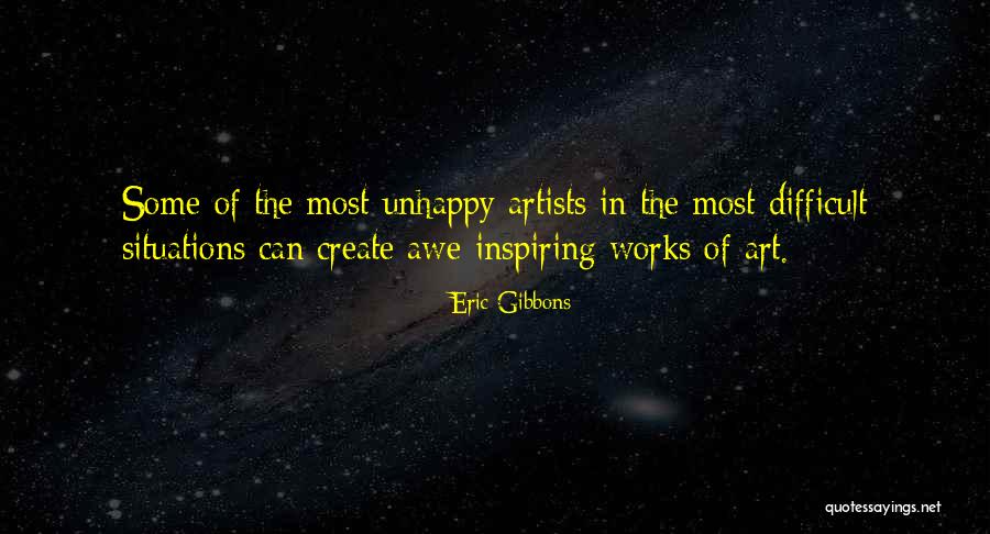 Most Awe Inspiring Quotes By Eric Gibbons Most Awe Inspiring Quotes By Eric Gibbons
