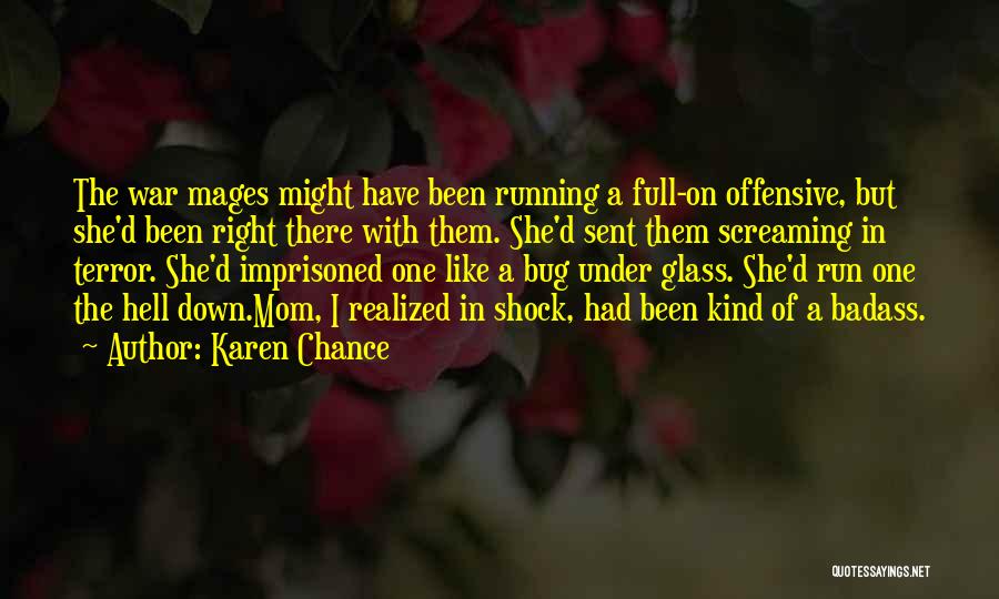 Most Badass War Quotes By Karen Chance