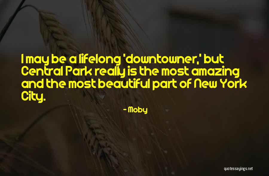 Most Beautiful Amazing Quotes By Moby Most Beautiful Amazing Quotes By Moby