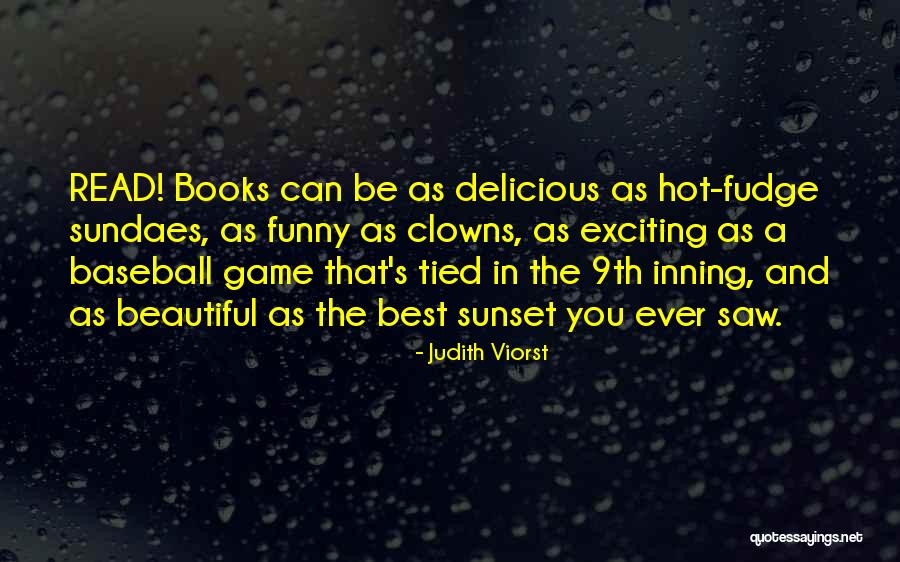 Most Beautiful Baseball Quotes By Judith Viorst Most Beautiful Baseball Quotes By Judith Viorst