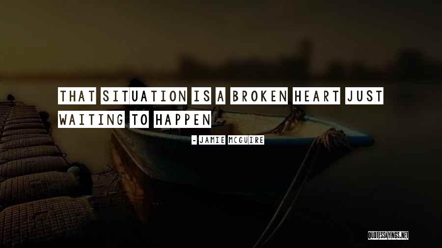 Most Beautiful Broken Heart Quotes By Jamie McGuire Most Beautiful Broken Heart Quotes By Jamie McGuire