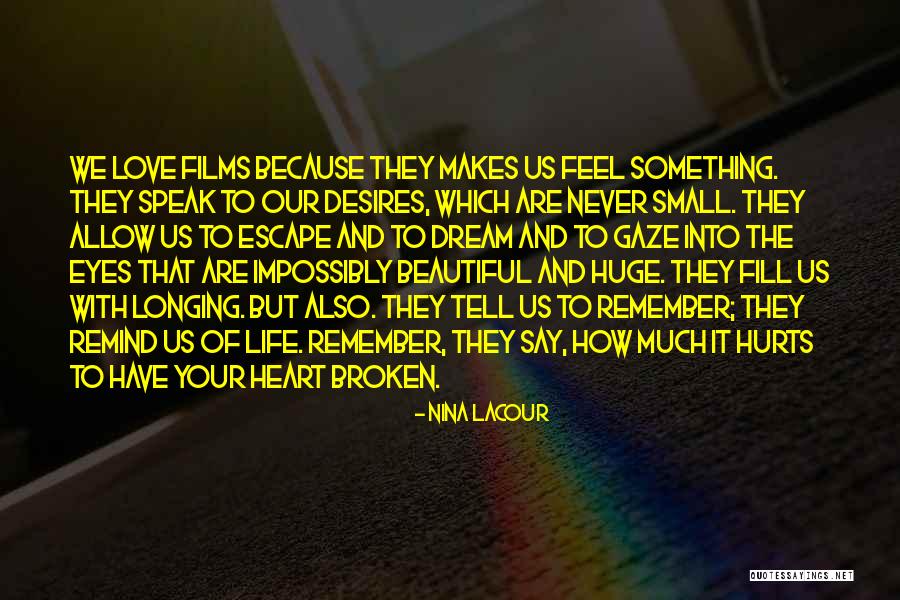 Most Beautiful Broken Heart Quotes By Nina LaCour Most Beautiful Broken Heart Quotes By Nina LaCour