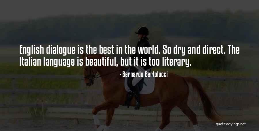 Most Beautiful English Quotes By Bernardo Bertolucci