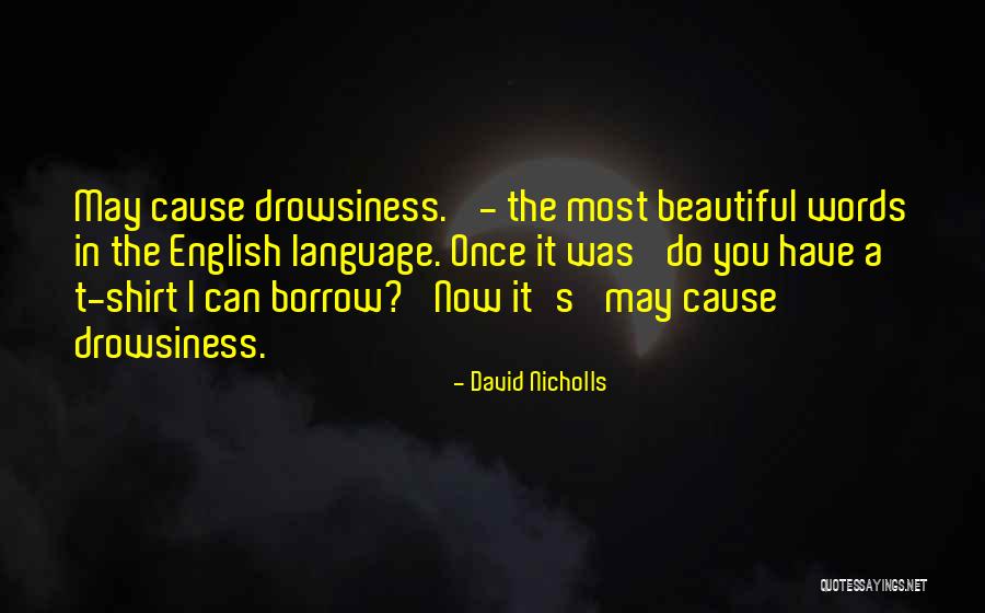 Most Beautiful English Quotes By David Nicholls Most Beautiful English Quotes By David Nicholls