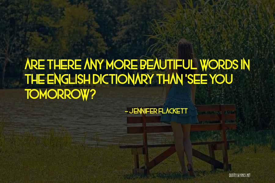Most Beautiful English Quotes By Jennifer Flackett Most Beautiful English Quotes By Jennifer Flackett