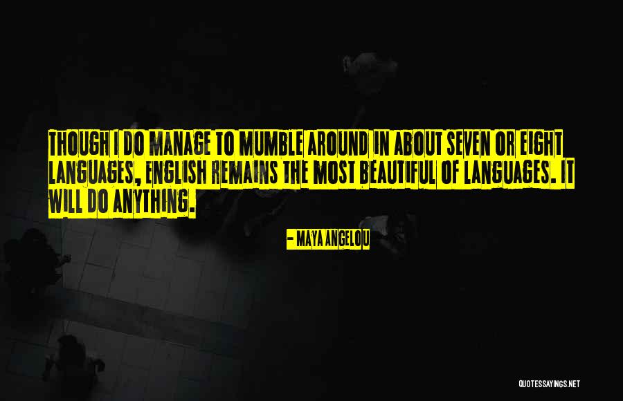 Most Beautiful English Quotes By Maya Angelou Most Beautiful English Quotes By Maya Angelou