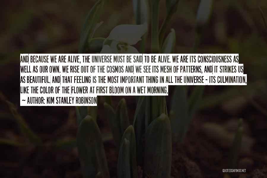 Most Beautiful Flower Quotes By Kim Stanley Robinson