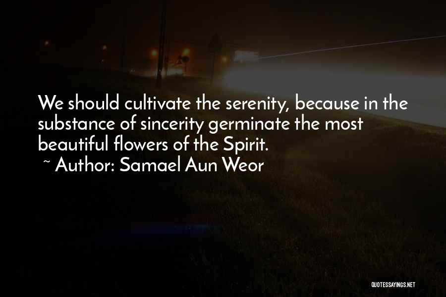 Most Beautiful Flower Quotes By Samael Aun Weor