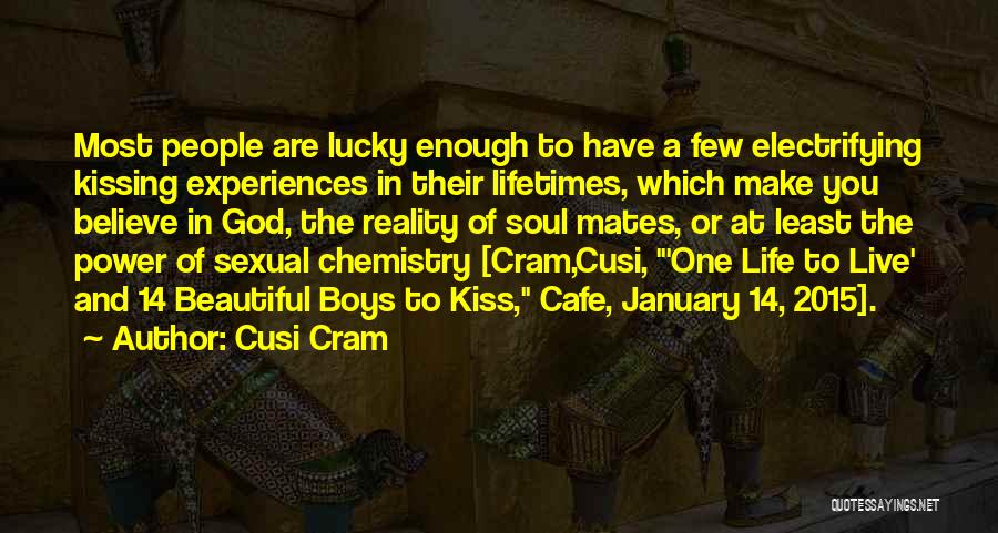 Most Beautiful God Quotes By Cusi Cram