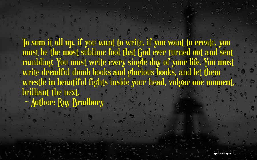 Most Beautiful God Quotes By Ray Bradbury