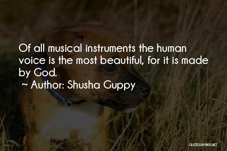 Most Beautiful God Quotes By Shusha Guppy