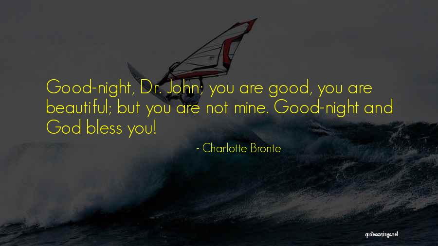 Most Beautiful Good Night Quotes By Charlotte Bronte