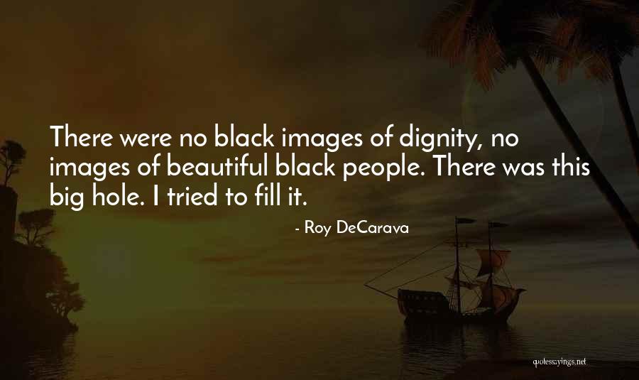 Most Beautiful Images And Quotes By Roy DeCarava