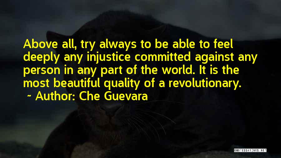 Most Beautiful Person In The World Quotes By Che Guevara