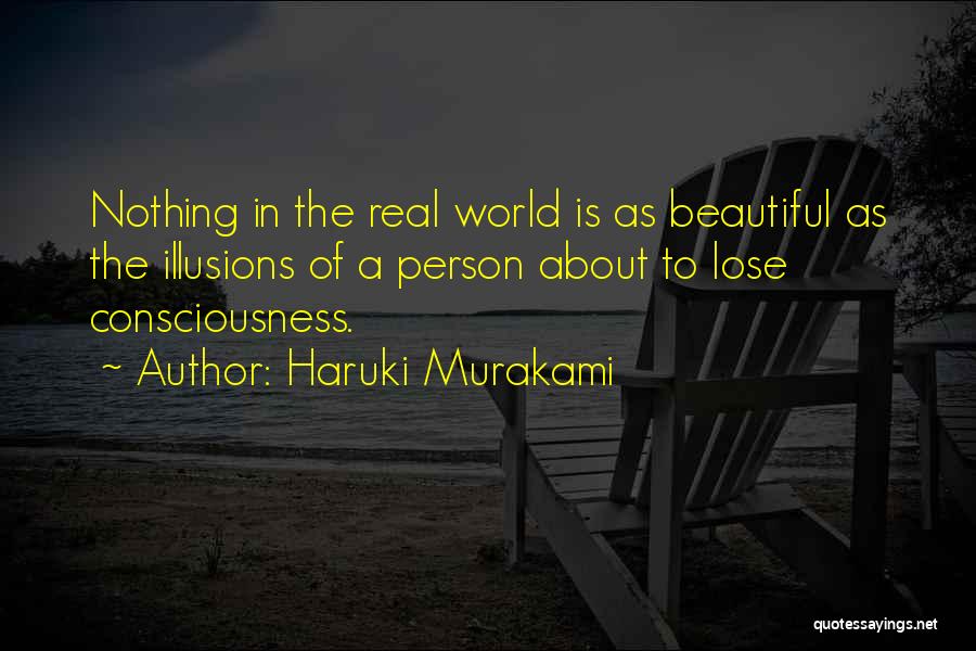 Most Beautiful Person In The World Quotes By Haruki Murakami