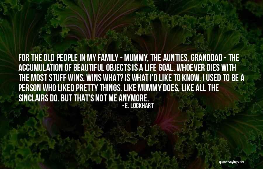 Most Beautiful Person Quotes By E. Lockhart Most Beautiful Person Quotes By E. Lockhart